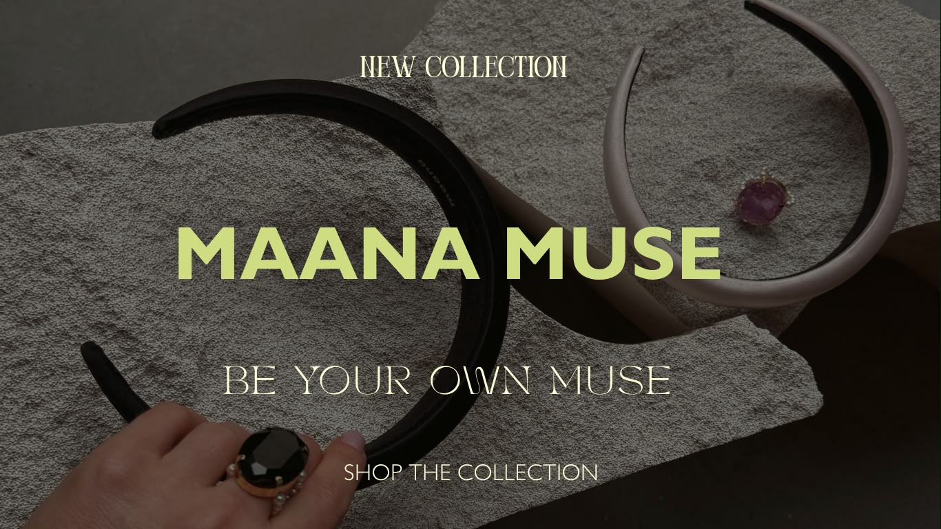 MAANA MUSE — Be your own muse